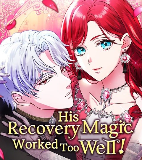 His Recovery Magic Worked Too Well!